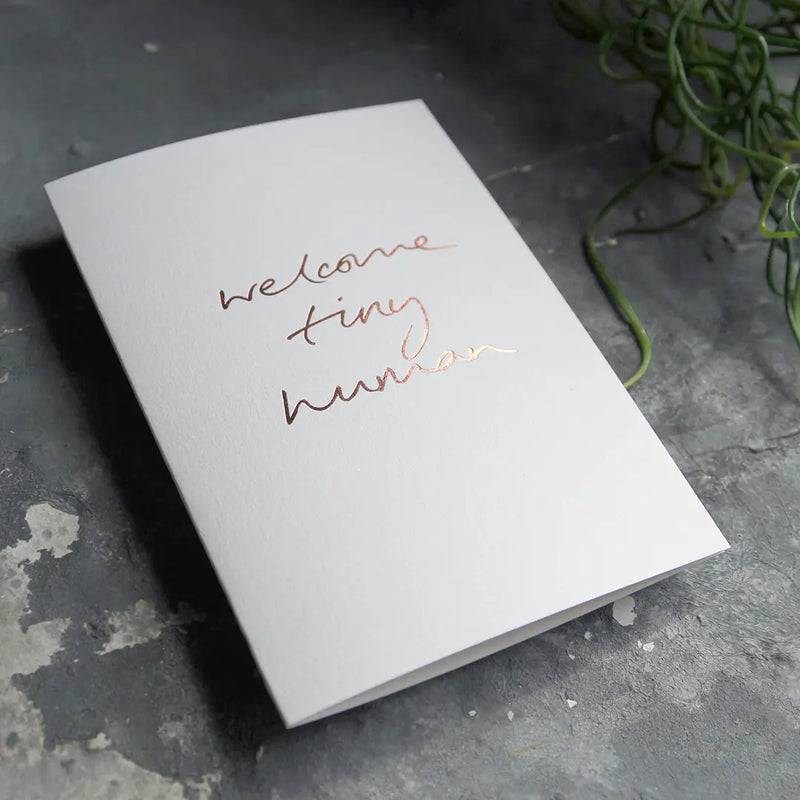 'Welcome Tiny Human' Card